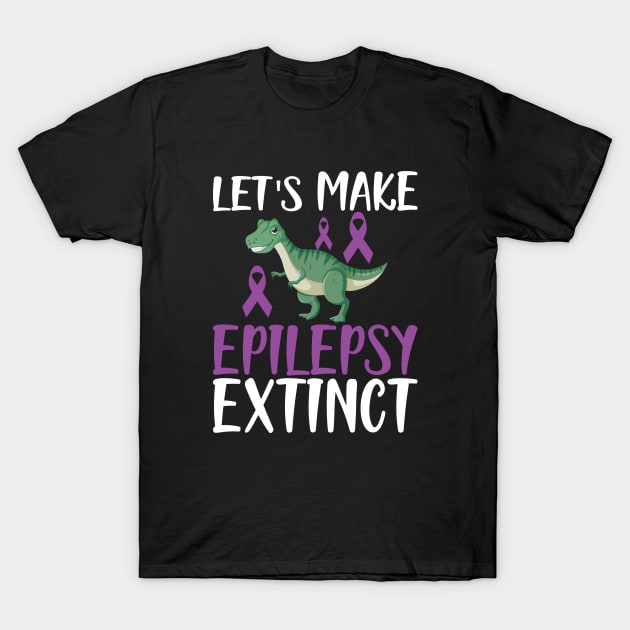 Epilepsy - Let's make epilepsy extinct w T-Shirt by KC Happy Shop